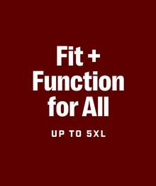 Fit and Function for All, up to 5XL