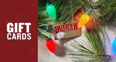 Gift cards. A Duluth Trading Co. gift card nestled in pine boughs.