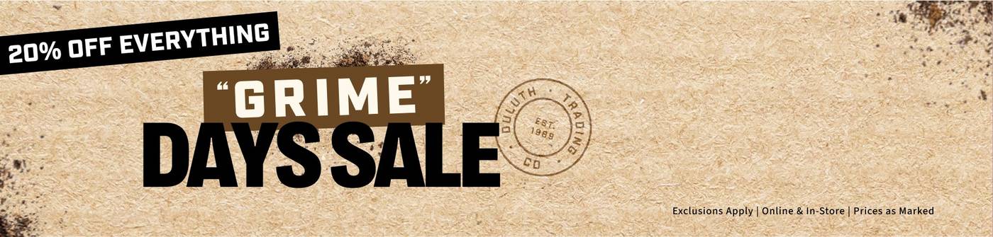 Headline: "Grime" Days Sale, 20 & Off Everything. Exclusions Apply. Online & In-Store. Prices as Marked.