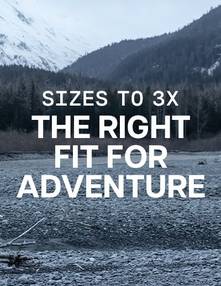 Headline: Sizes to 3X, the right fit for adventure