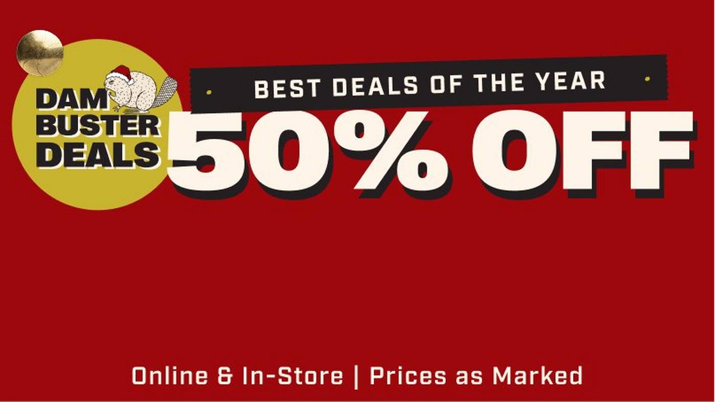 Dam Buster Deals, 50% OFF