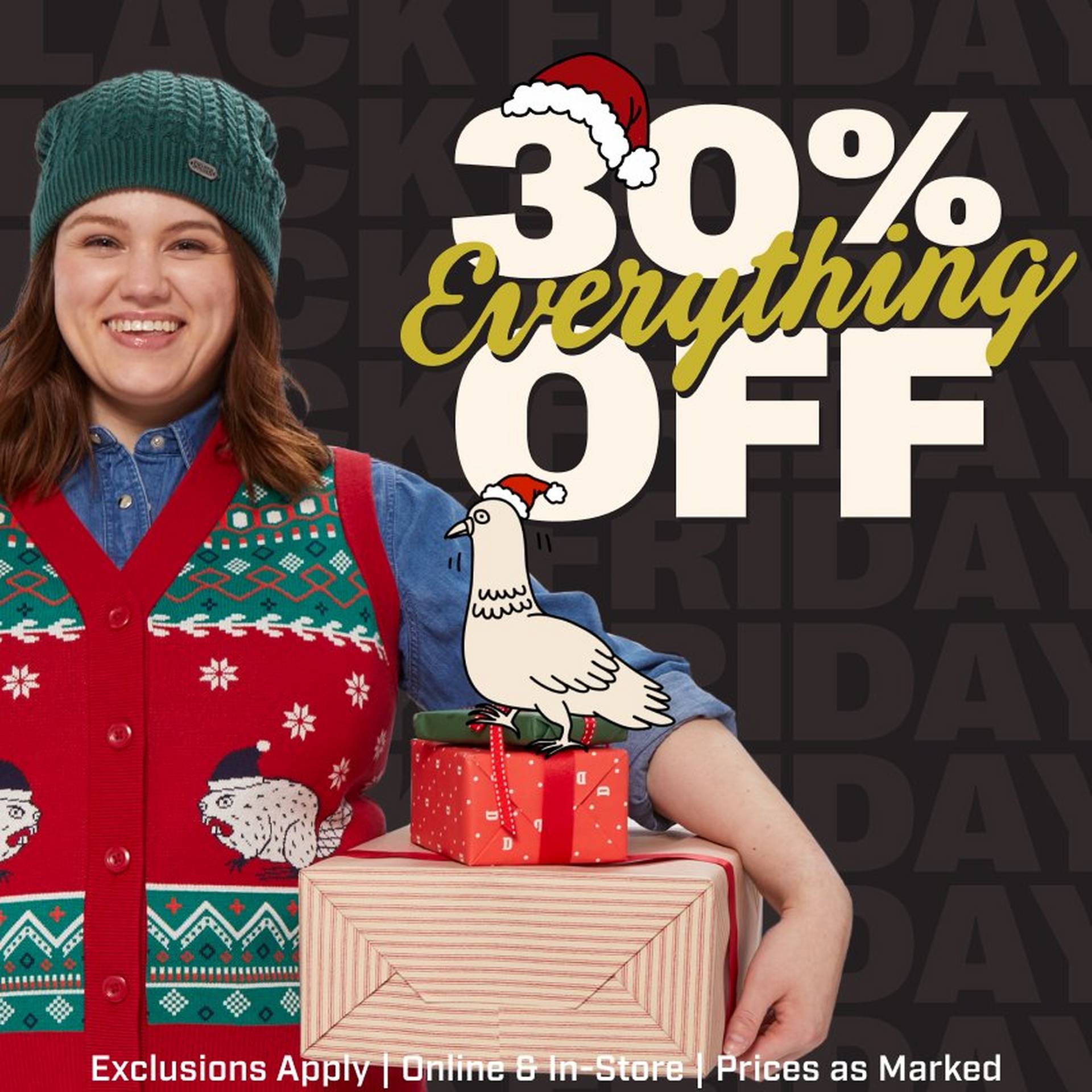 Headline: 30% OFF Everything. Exclusions Apply. Online and In-Store. Prices as Marked.