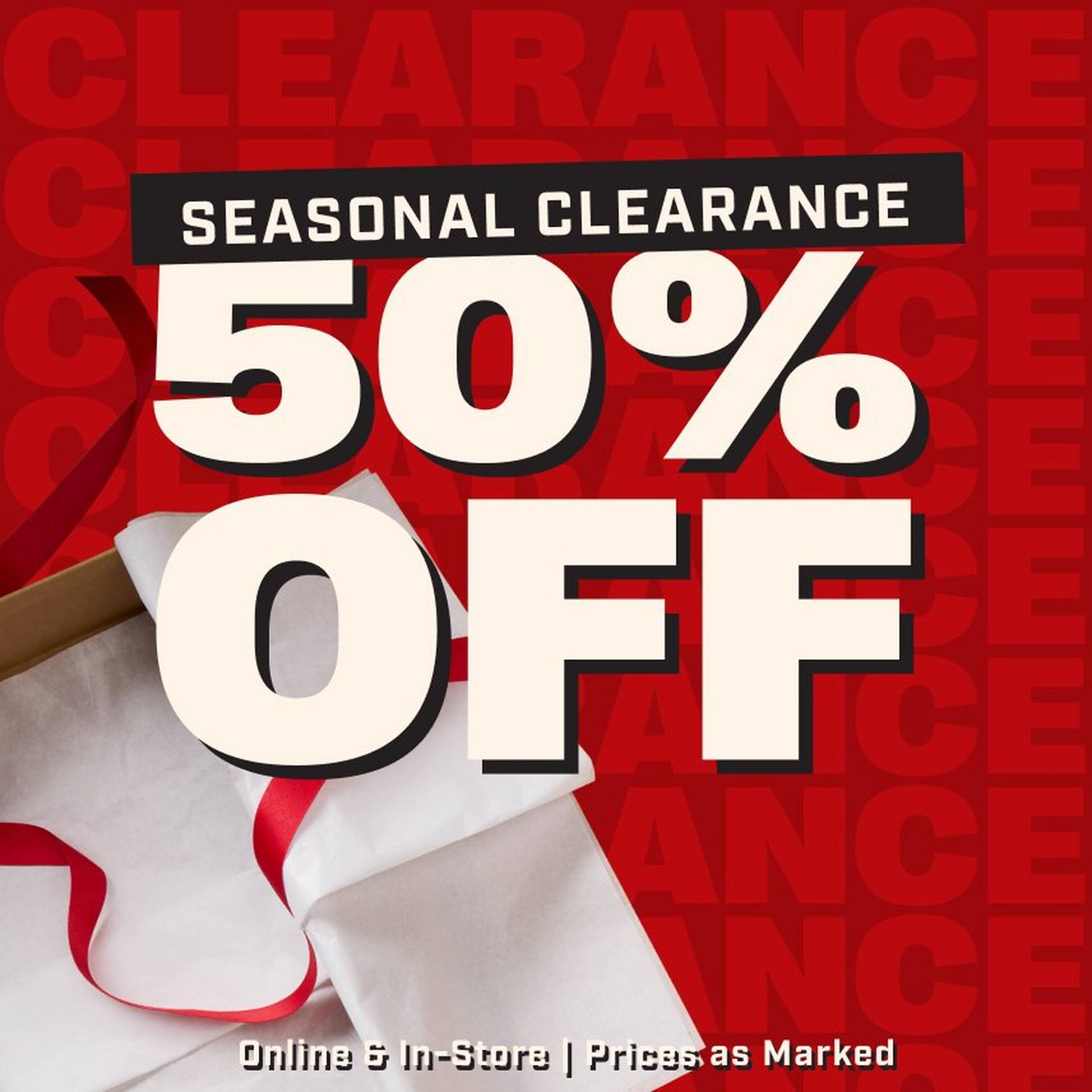 Headline: 50% OFF Seasonal Clearance