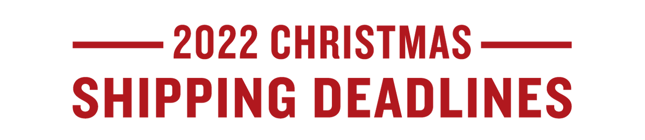 2022 Christmas Shipping Deadlines