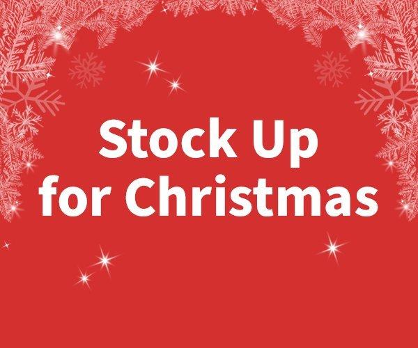 Stock up for Christmas