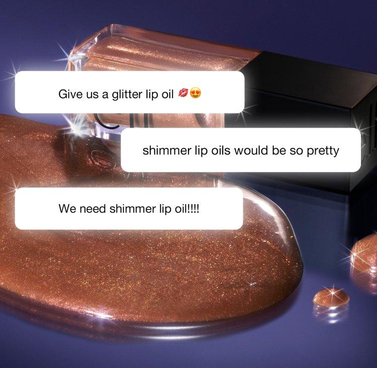 We need shimmer lip oil!