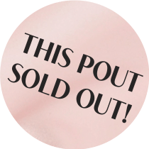 THIS POUT SOLD OUT!