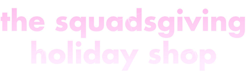 the squadsgiving holiday shop