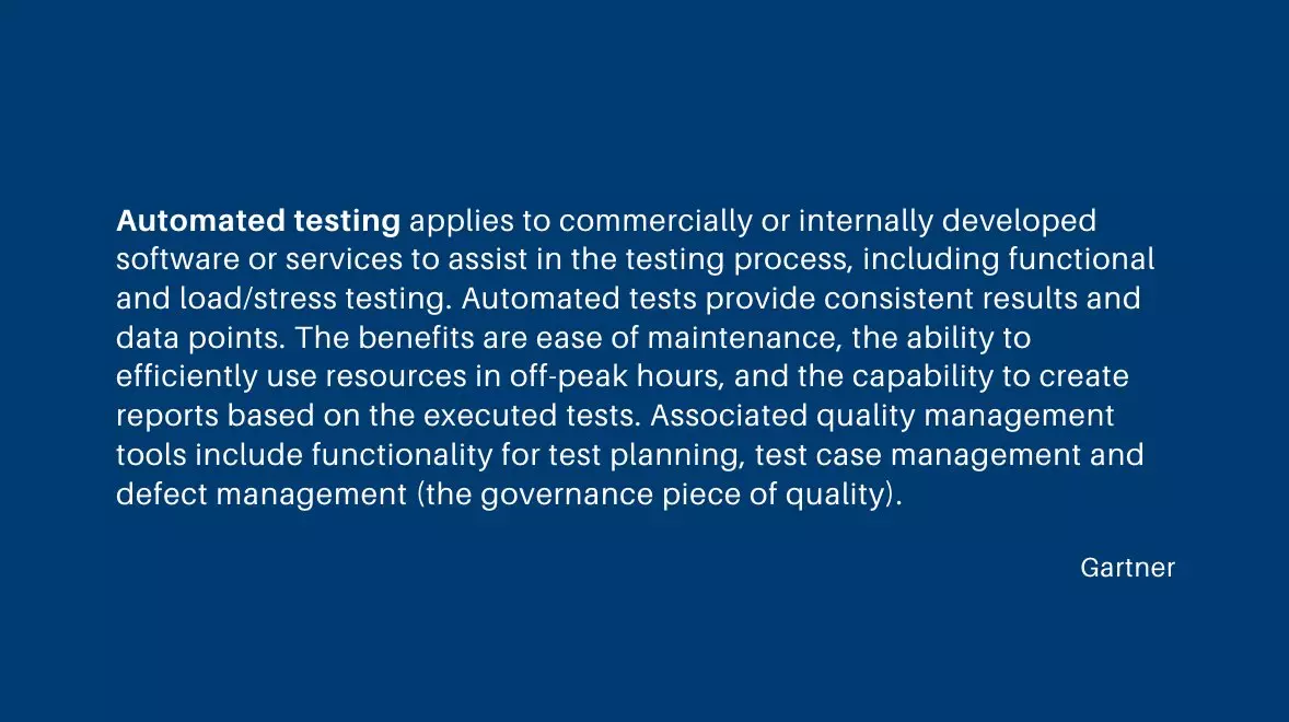 Benefits of automation testing by Gartner