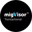 migVisor™ Transactional