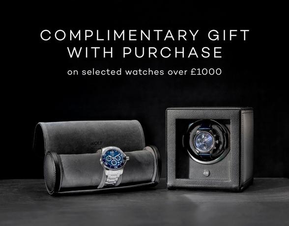 Complimentary Gift With Purchase on selected watches over £1000