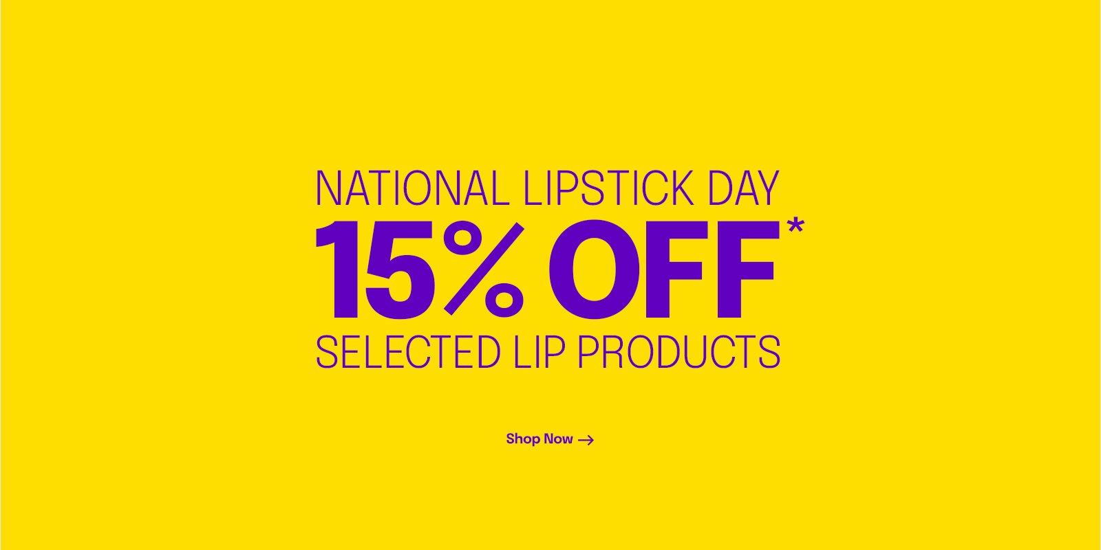 15% off selected lip products for national lipstick day