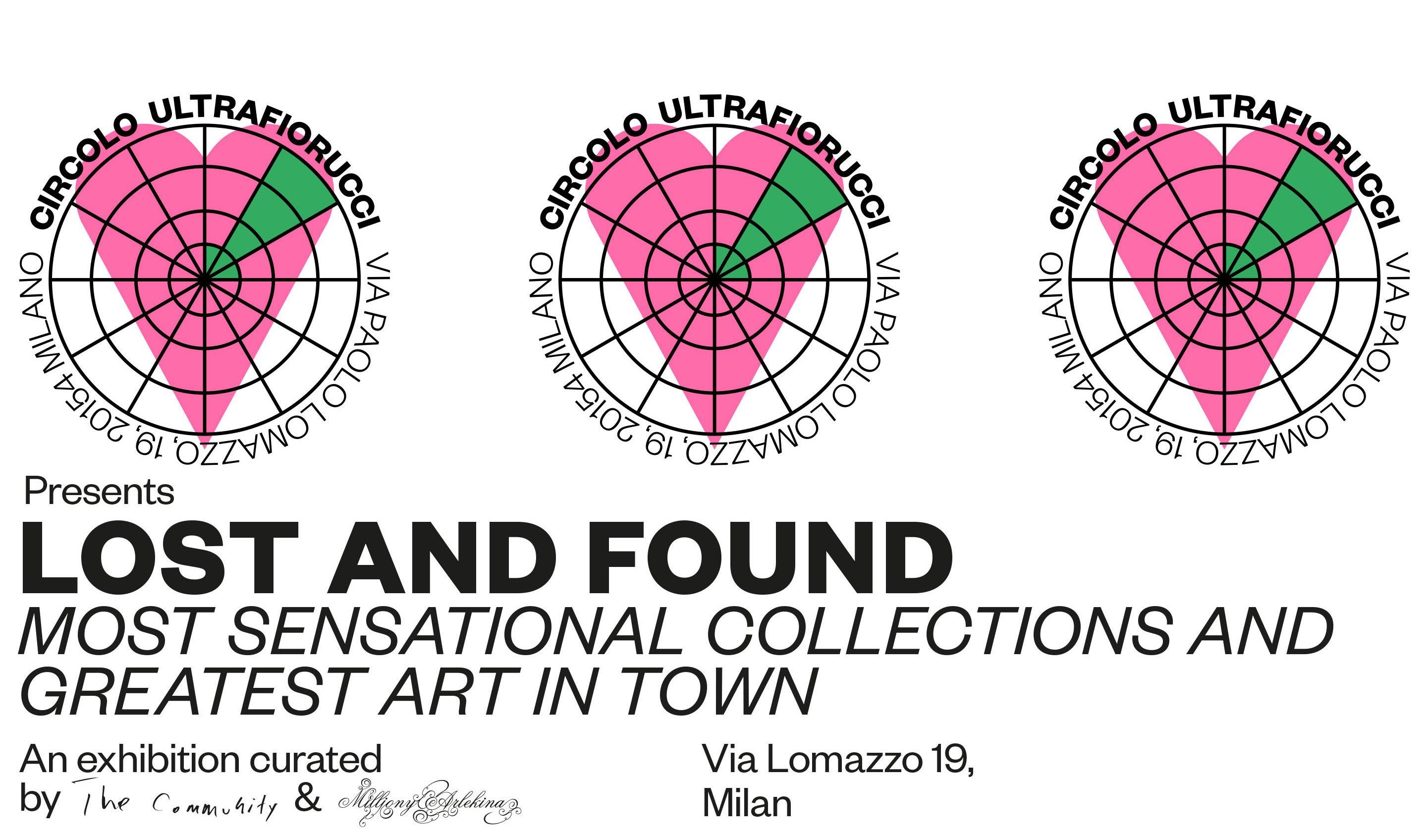 ULTRAFIORUCCI Lost and Found Exhibition
