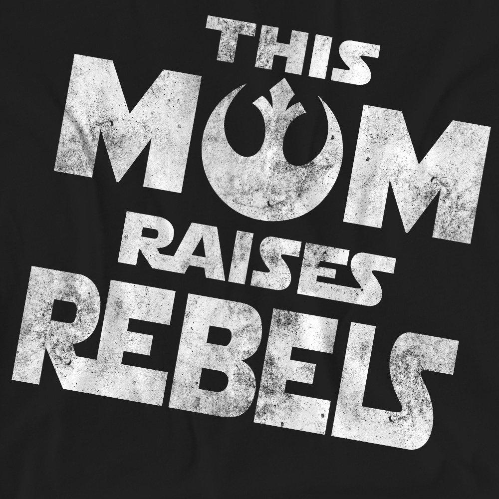 Black - Star Wars - Star Wars Mothers Day Mom Raises Rebels T-Shirt - 2