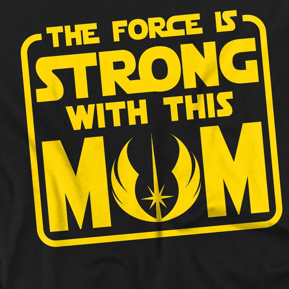 Black - Star Wars - Star Wars Mothers Day Force is Strong with Mom Lo - 2