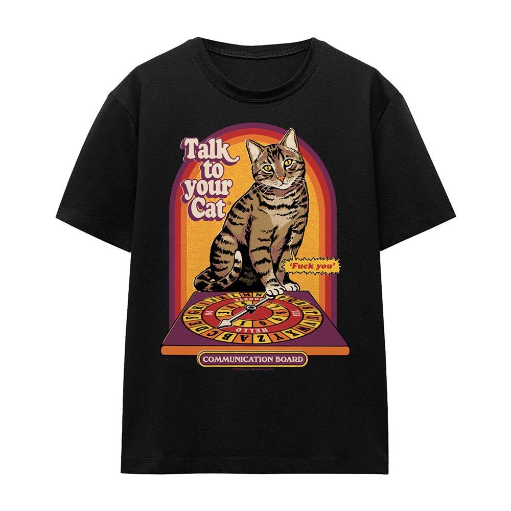 Black - Steven Rhodes - Steven Rhodes Talk To Your Cat T Shirt Black - 4