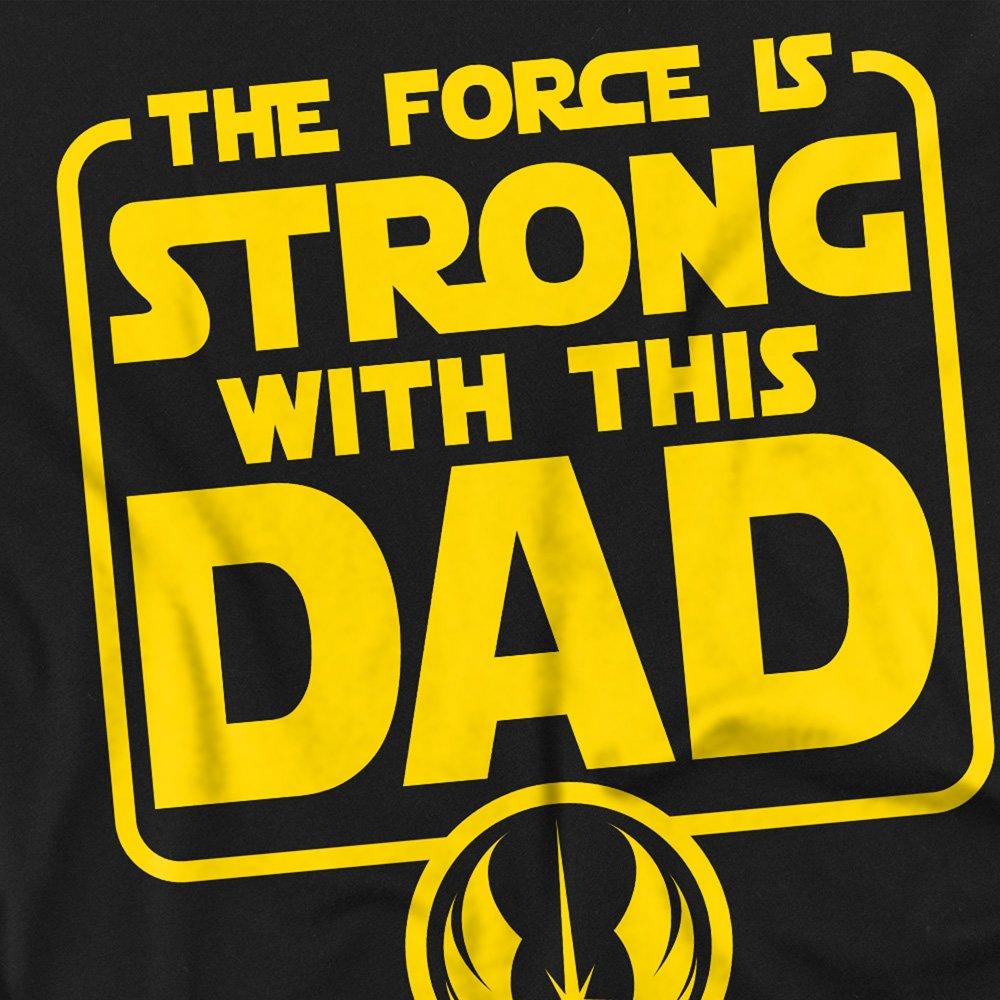 Black - Star Wars - Star Wars FatherS Day Force Is Strong Dad Mens T- - 2