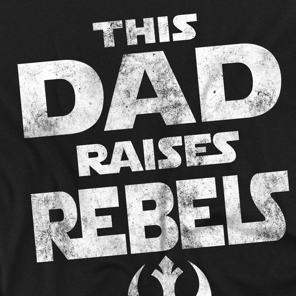Black - Star Wars - Star Wars FatherS Day Dad Raises Rebels Mens T-Sh - 2