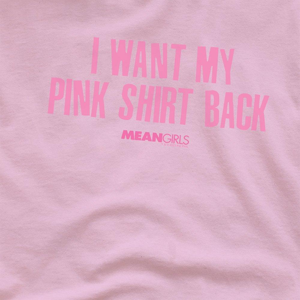 Pink - Mean Girls - Mean Girls I Want My Shirt Back T Shirt Pink - 2