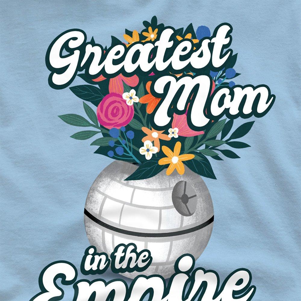Light Blue - Star Wars - Star Wars MotherS Day Greatest Mom In The Empire - 2