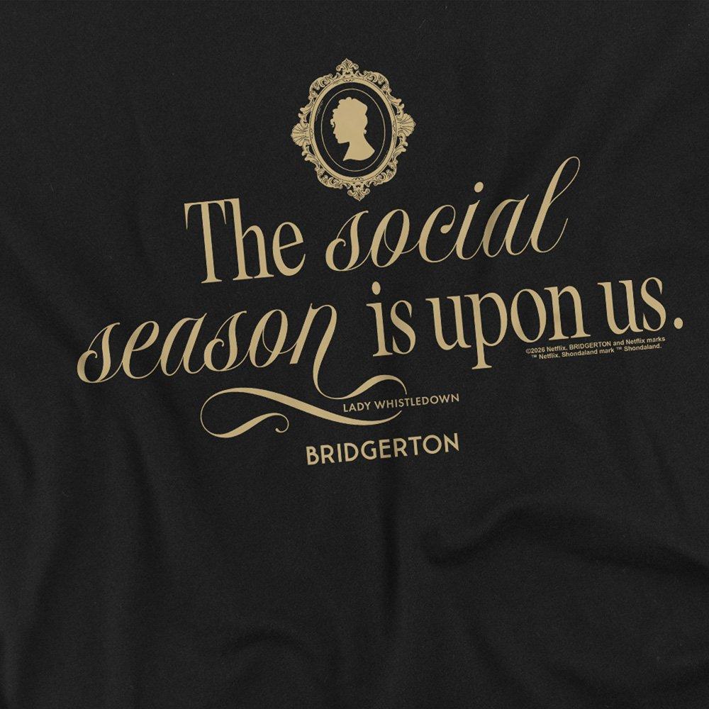 Black - Bridgerton - Bridgerton The Social Season Is Upon Us T-Shirt B - 2