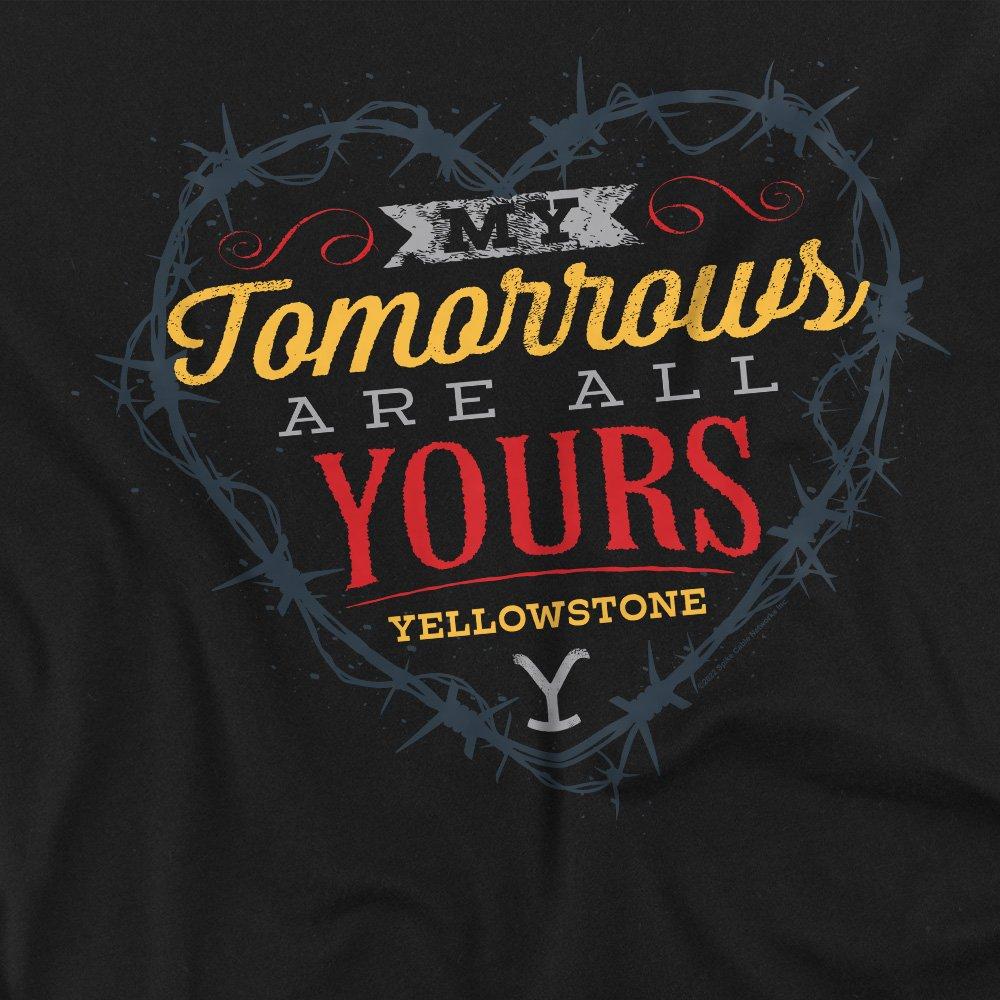 Black - Other - Yellowstone Tomorrows Are All Yours Unisex T Shirt - 2