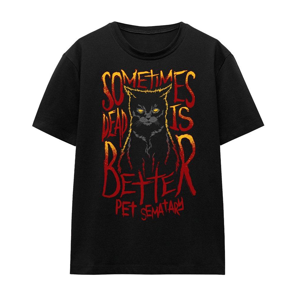 Black - Other - Pet Sematary Dead Is Better T-Shirt Black - 4
