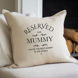 Aye Do Reserved for Mummy Cushion - 6124-NP-LCU