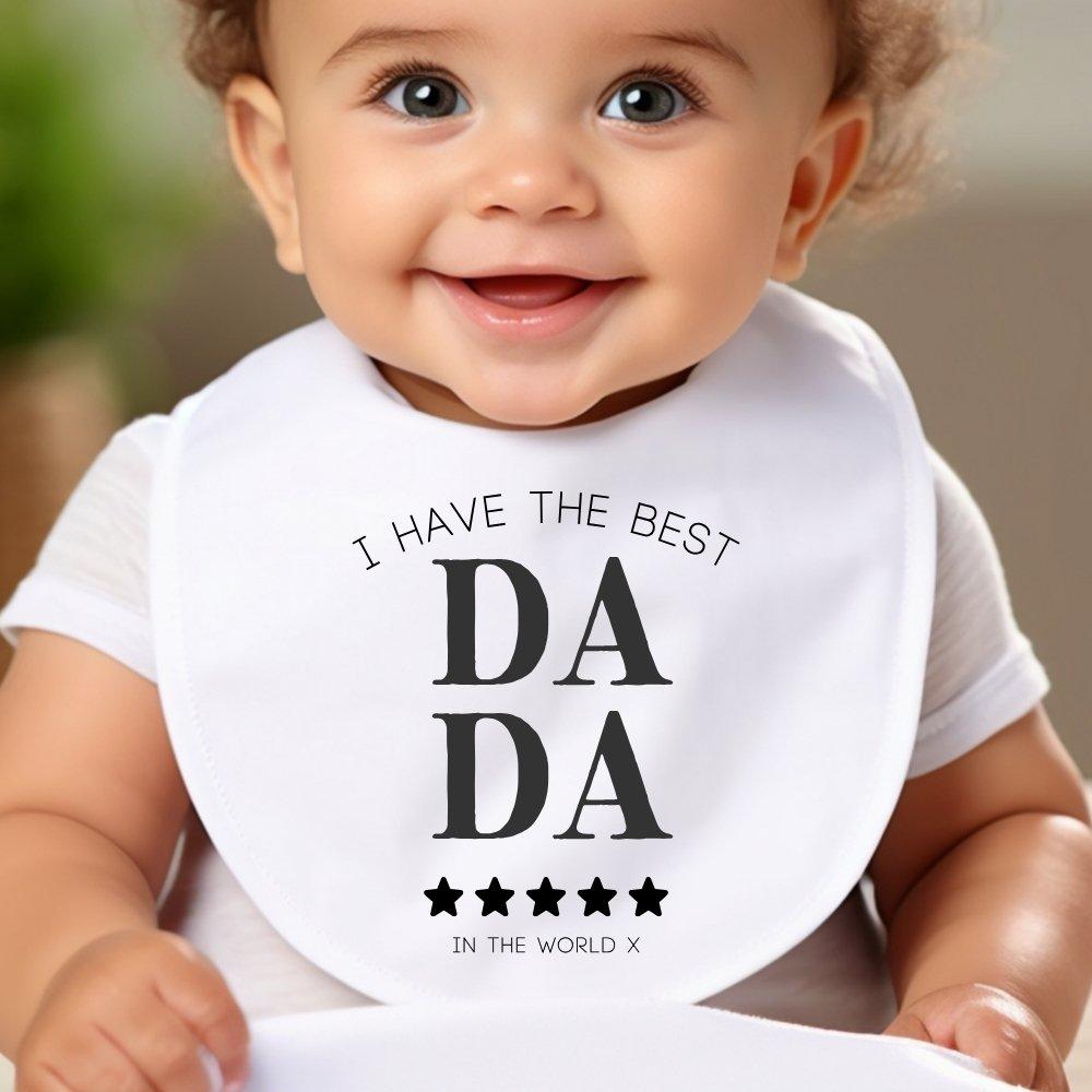 Aye Do Gifts I Have The Best Dada Baby Bib 7333-BBYbib