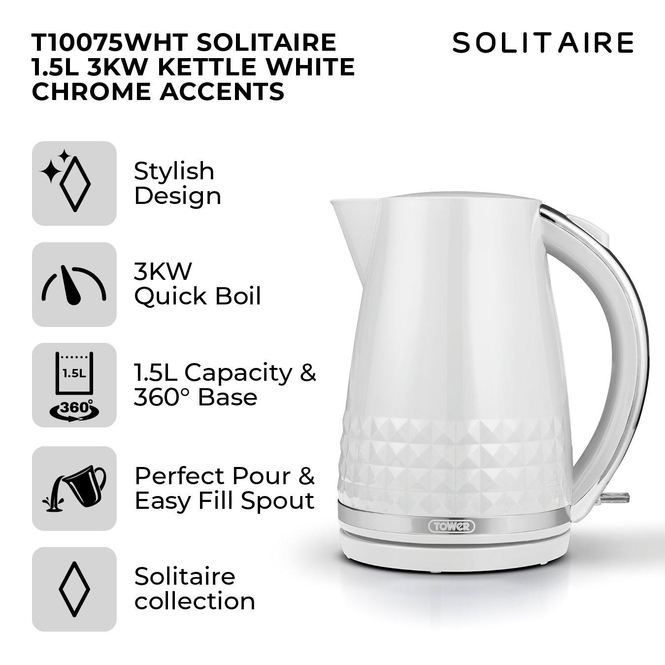White - Tower - Solitaire 1.5L 3KW Kettle White Chrome Accents - 2