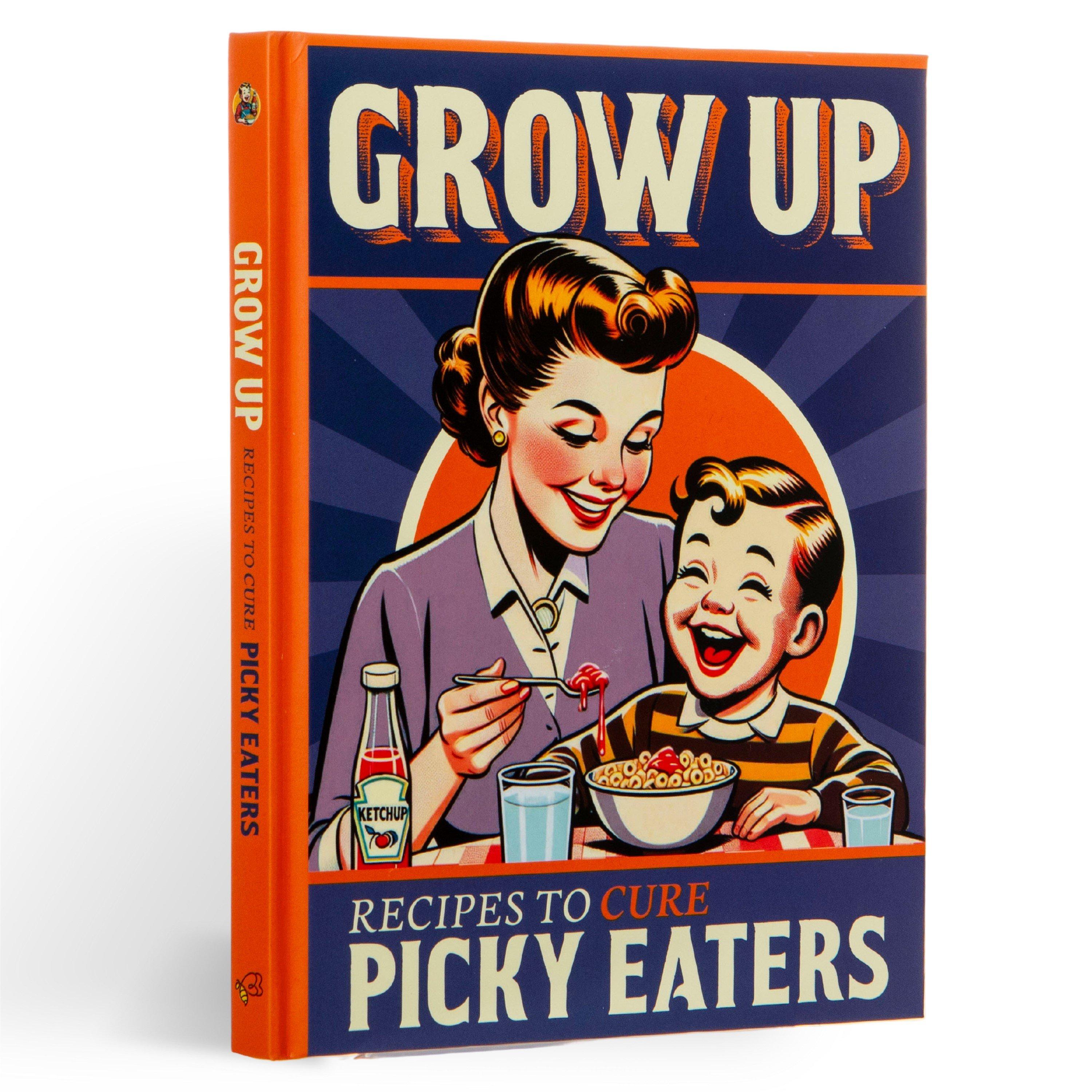 Multi - Boxer Gifts - Grow Up! A Picky Eaters Recipe Gift Book - Novelty - 1