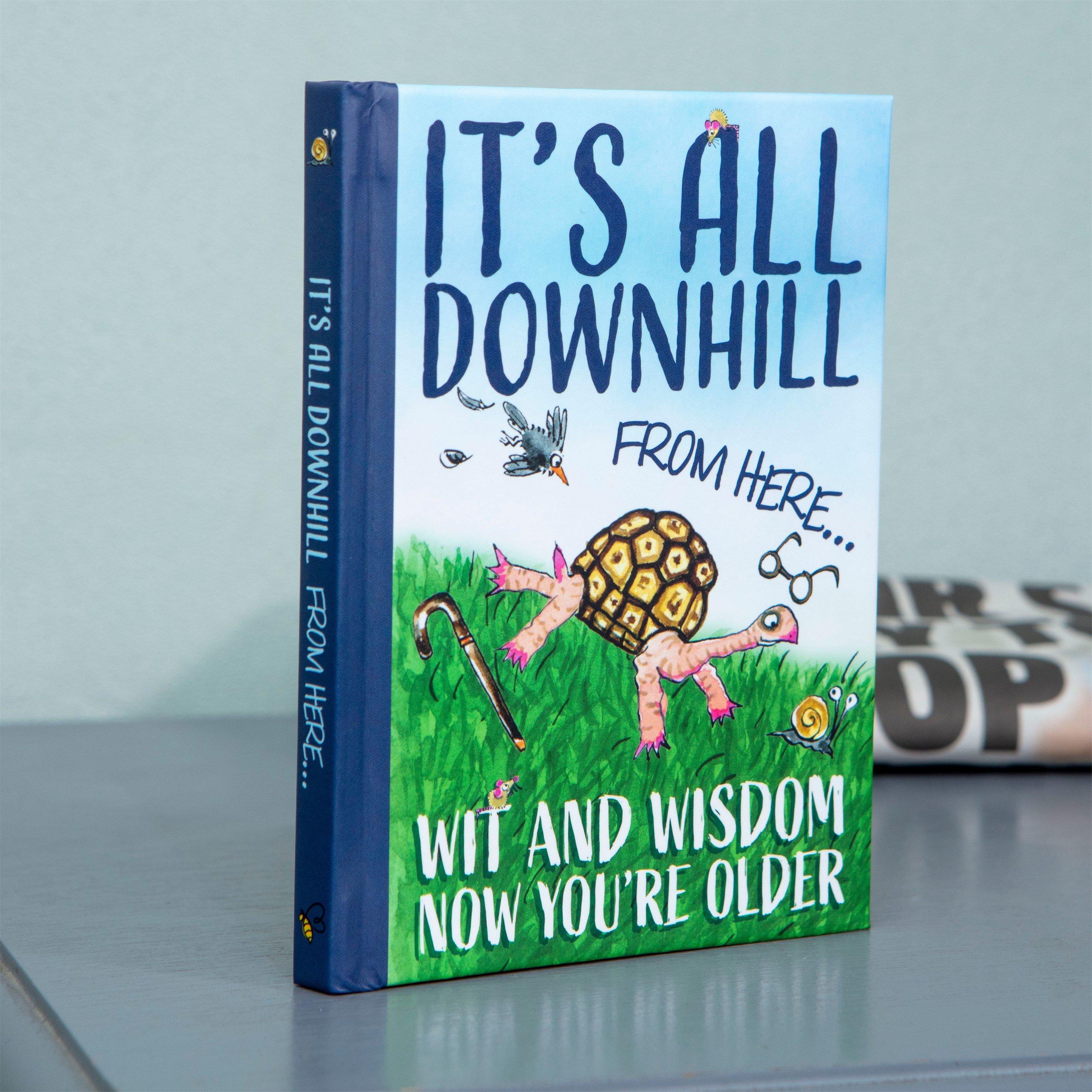 Multi - Boxer Gifts - Its All Downhill From Here Book: Wit & Wisdom - 6