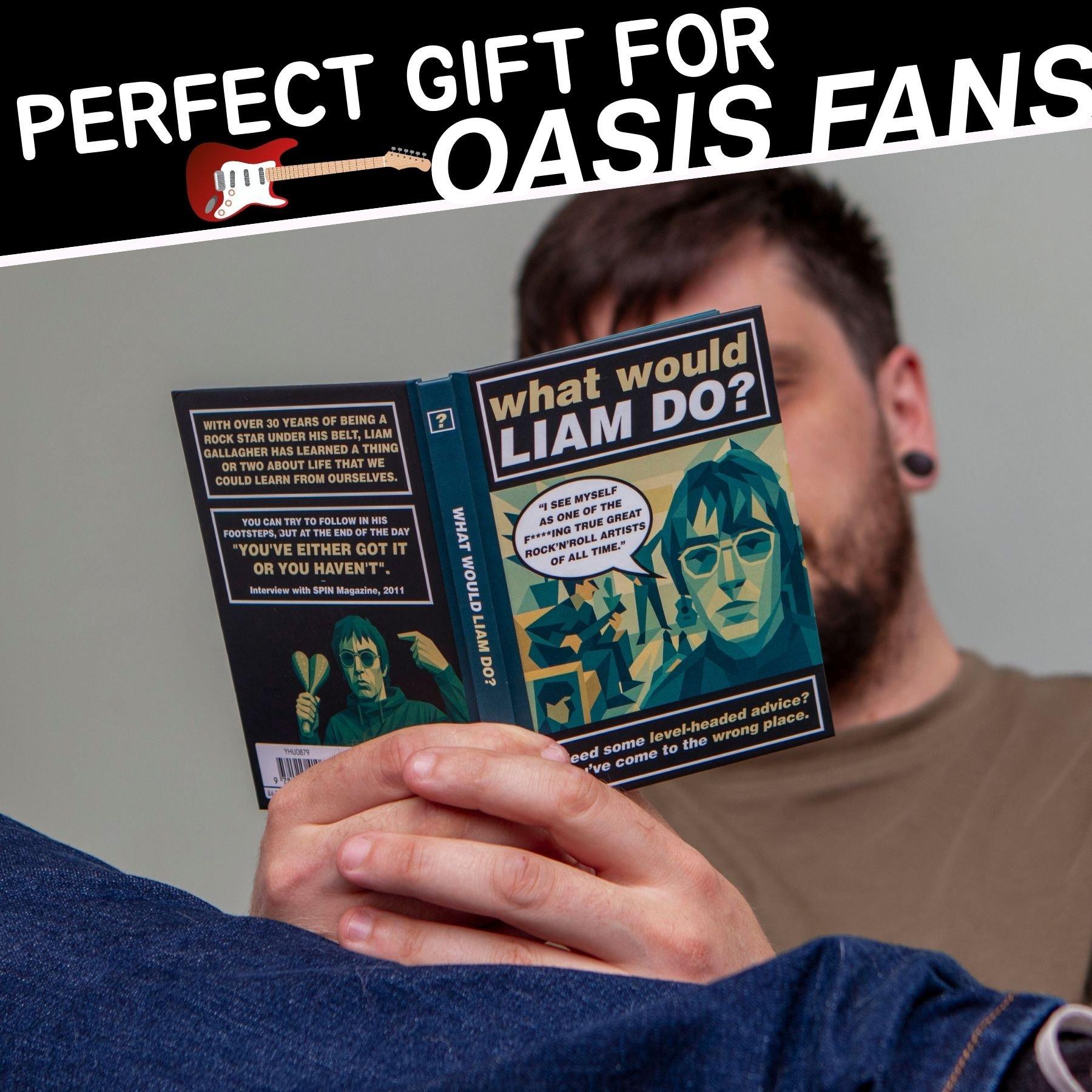 Multi - Boxer Gifts - What Would Liam Do? The Unofficial Oasis Gift Book - 2