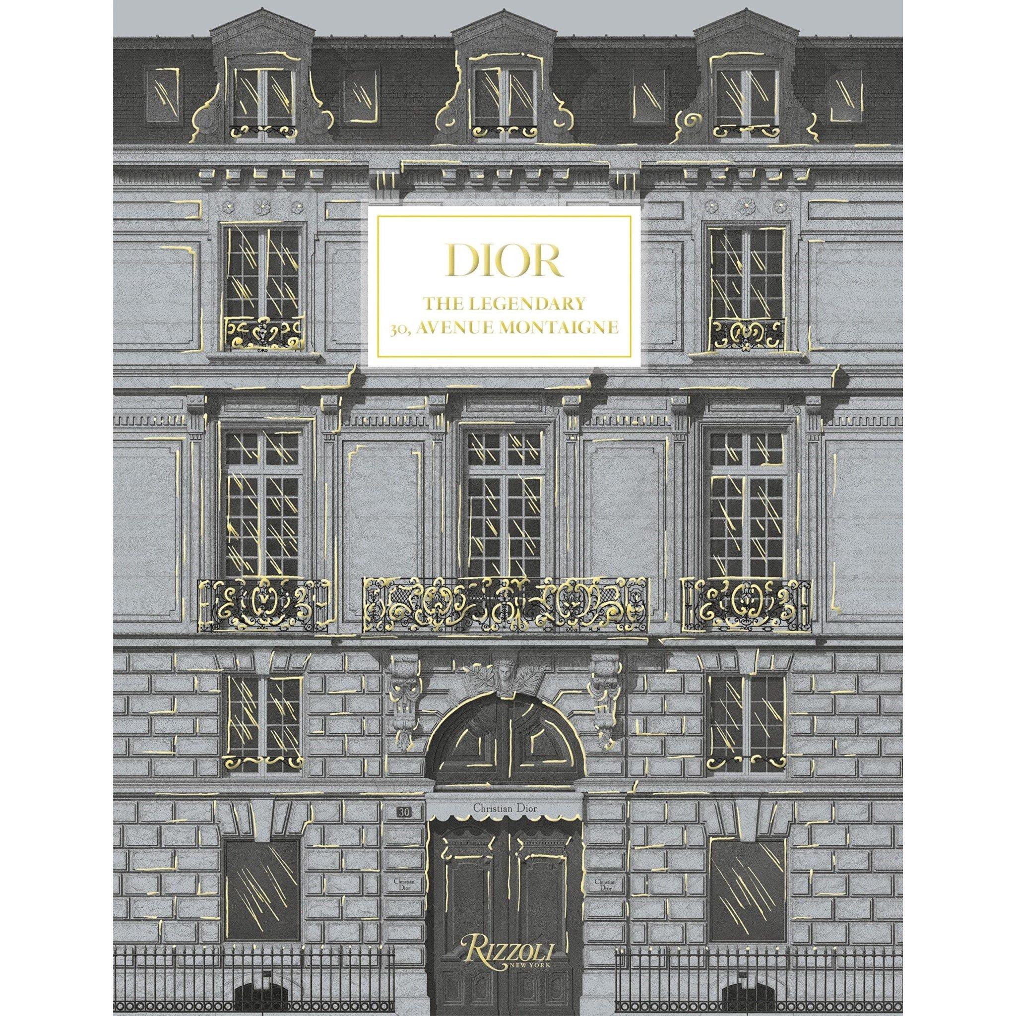 Rizzoli Dior: The Legendary 30, Avenue Montaigne