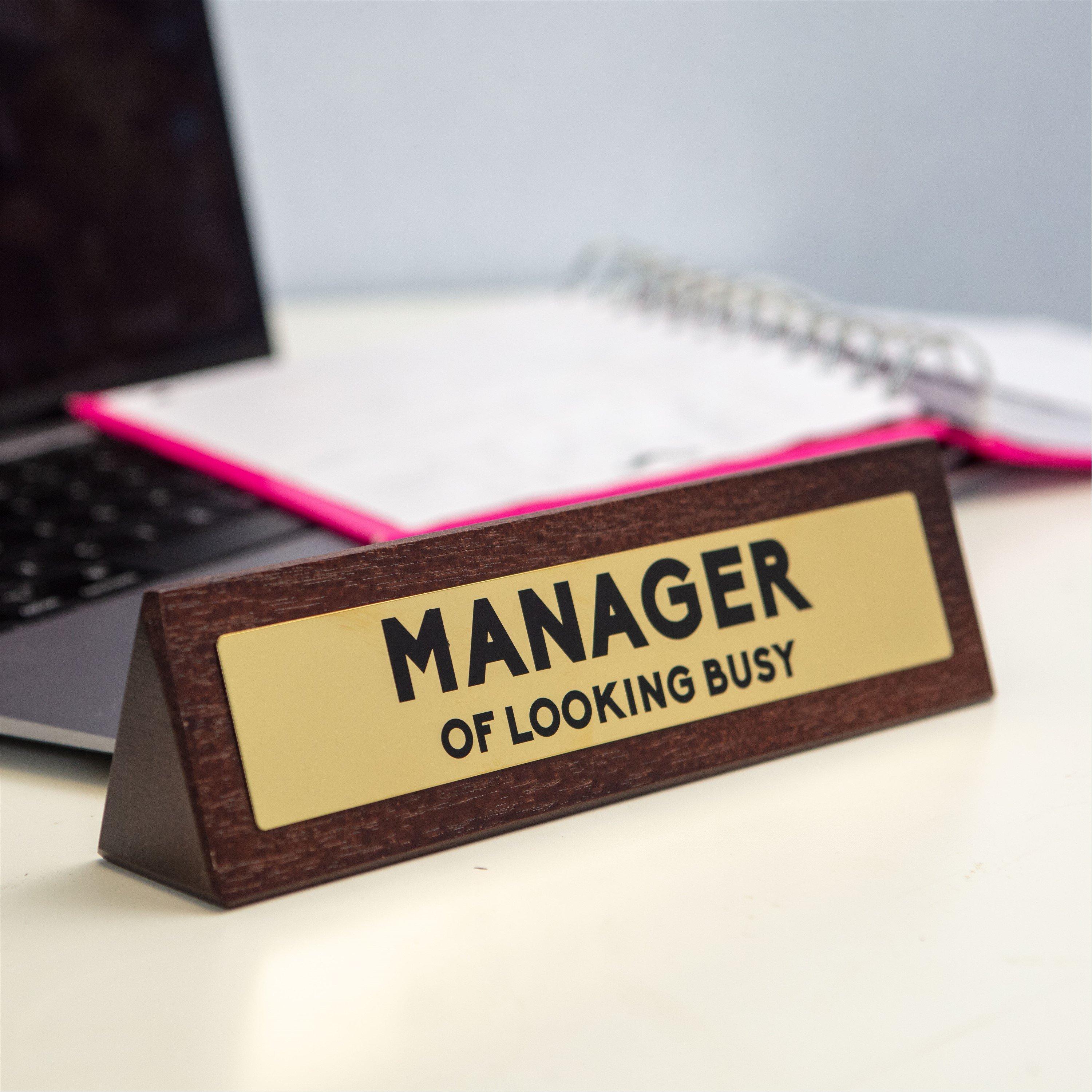Brown - Boxer Gifts - Manager Of Looking Busy Desk Sign - Funny Novelty - 3