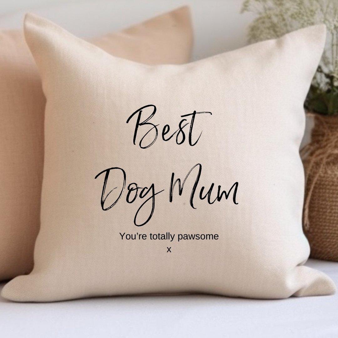 Cream - Aye Do Gifts - Best Dog Mum Cushion