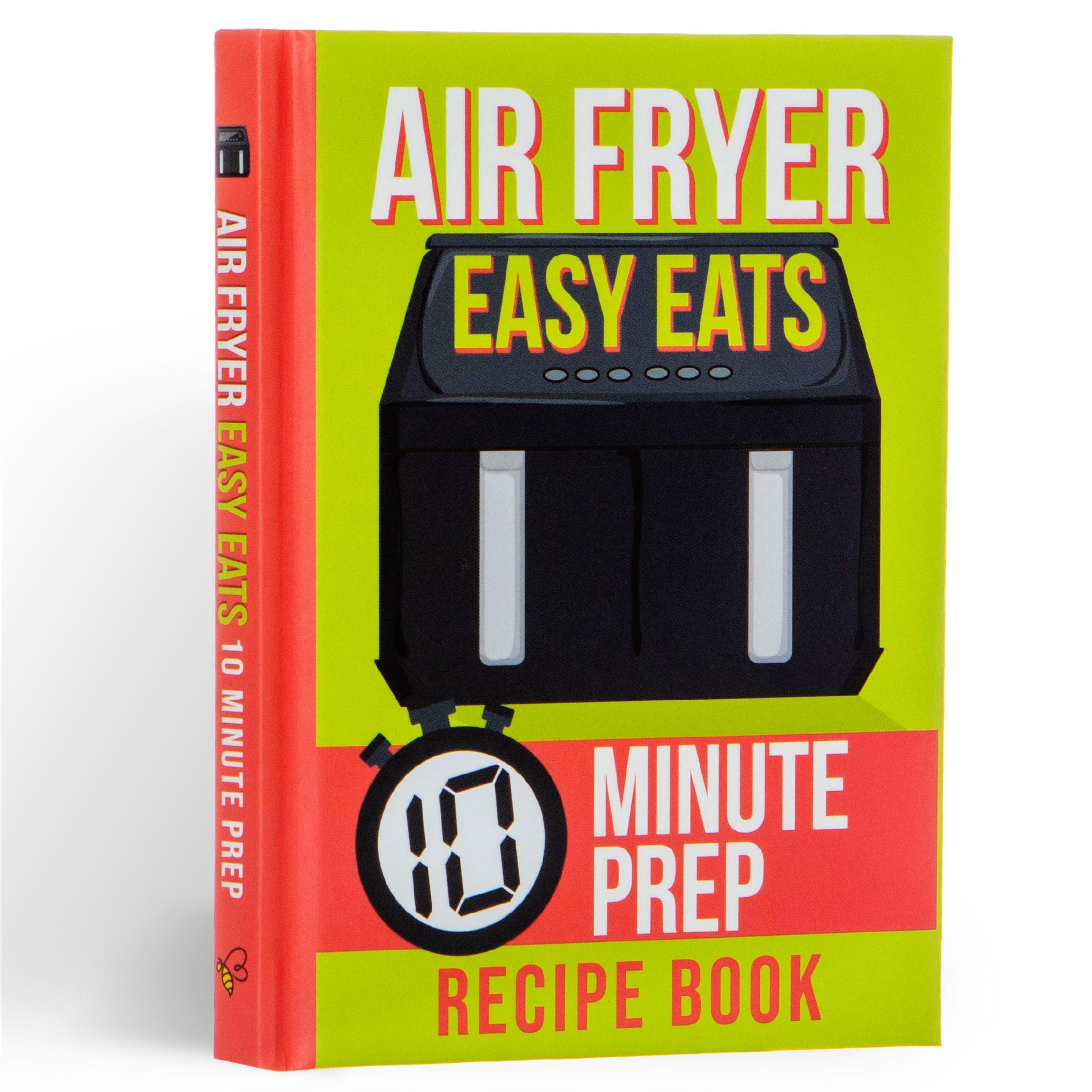 Boxer Gifts Unisex Multi Air Fryer Easy Eats Recipe Book: 10 Minute Prep