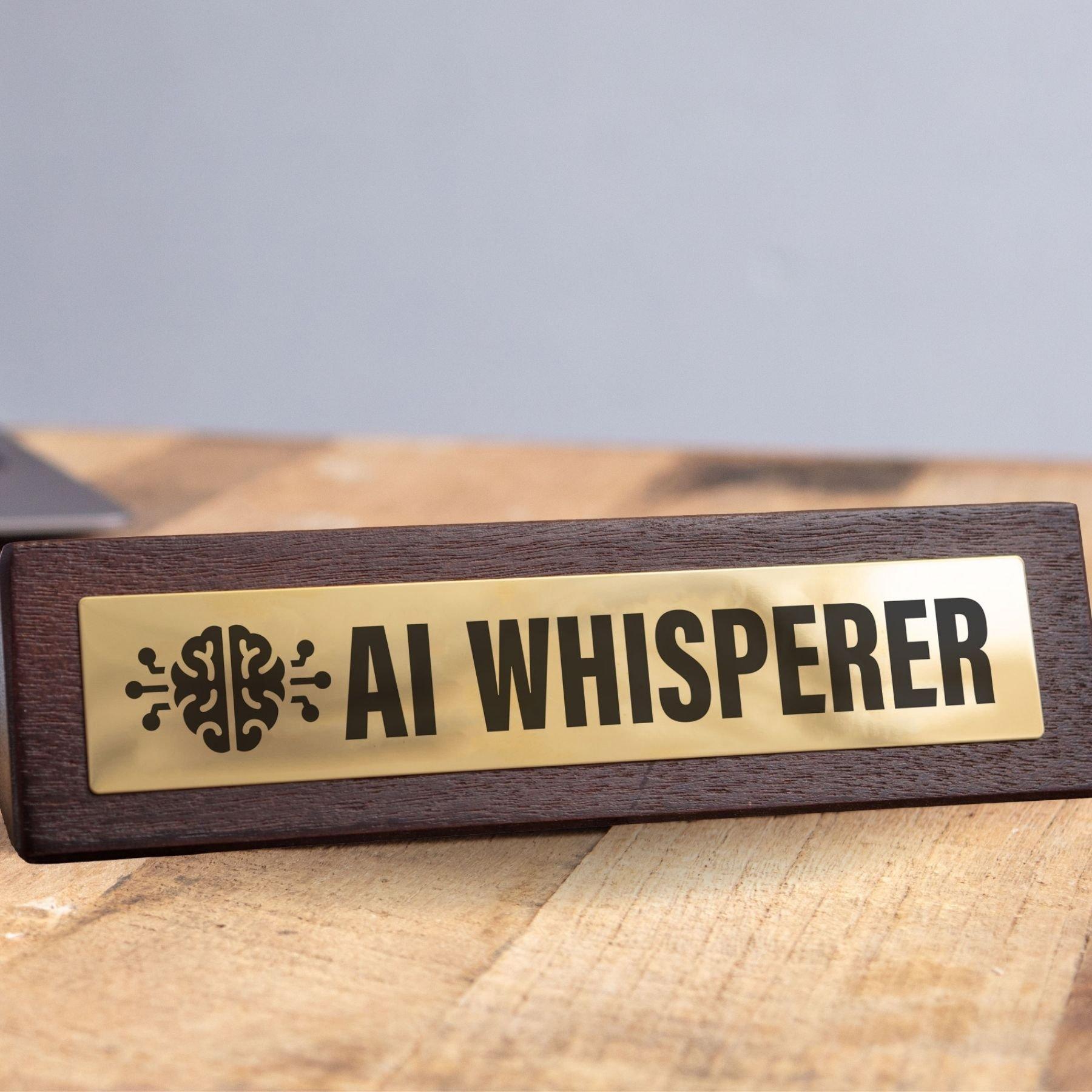 Multi - Boxer Gifts - AI Whisperer Novelty Desk Sign - 2