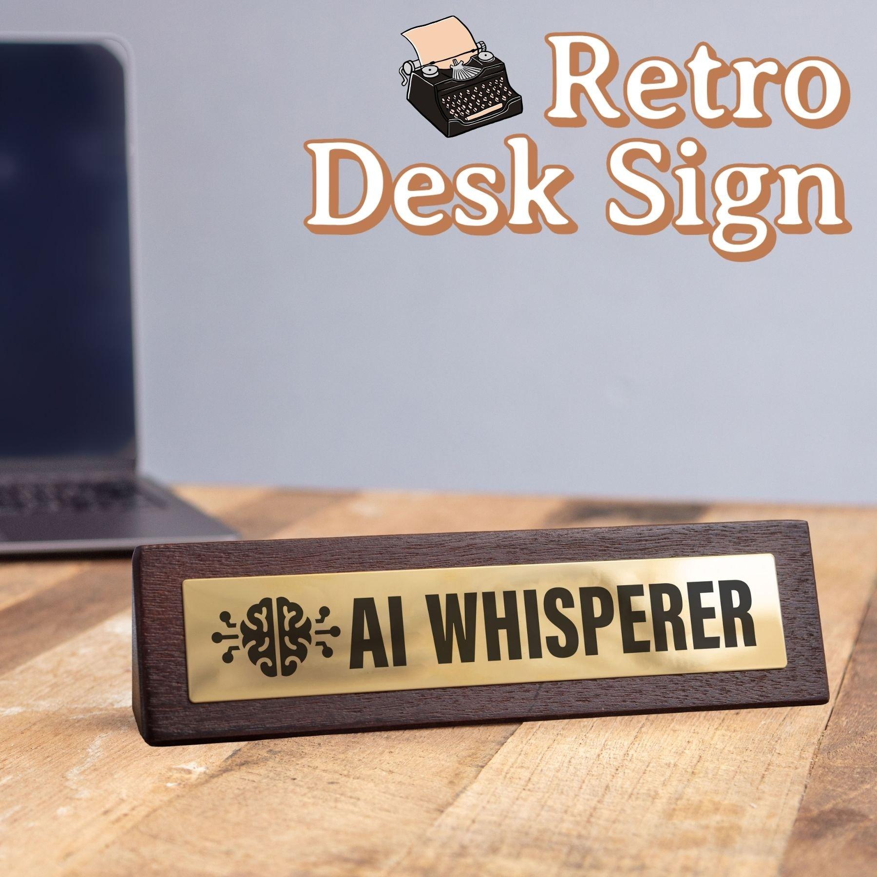 Multi - Boxer Gifts - AI Whisperer Novelty Desk Sign - 3