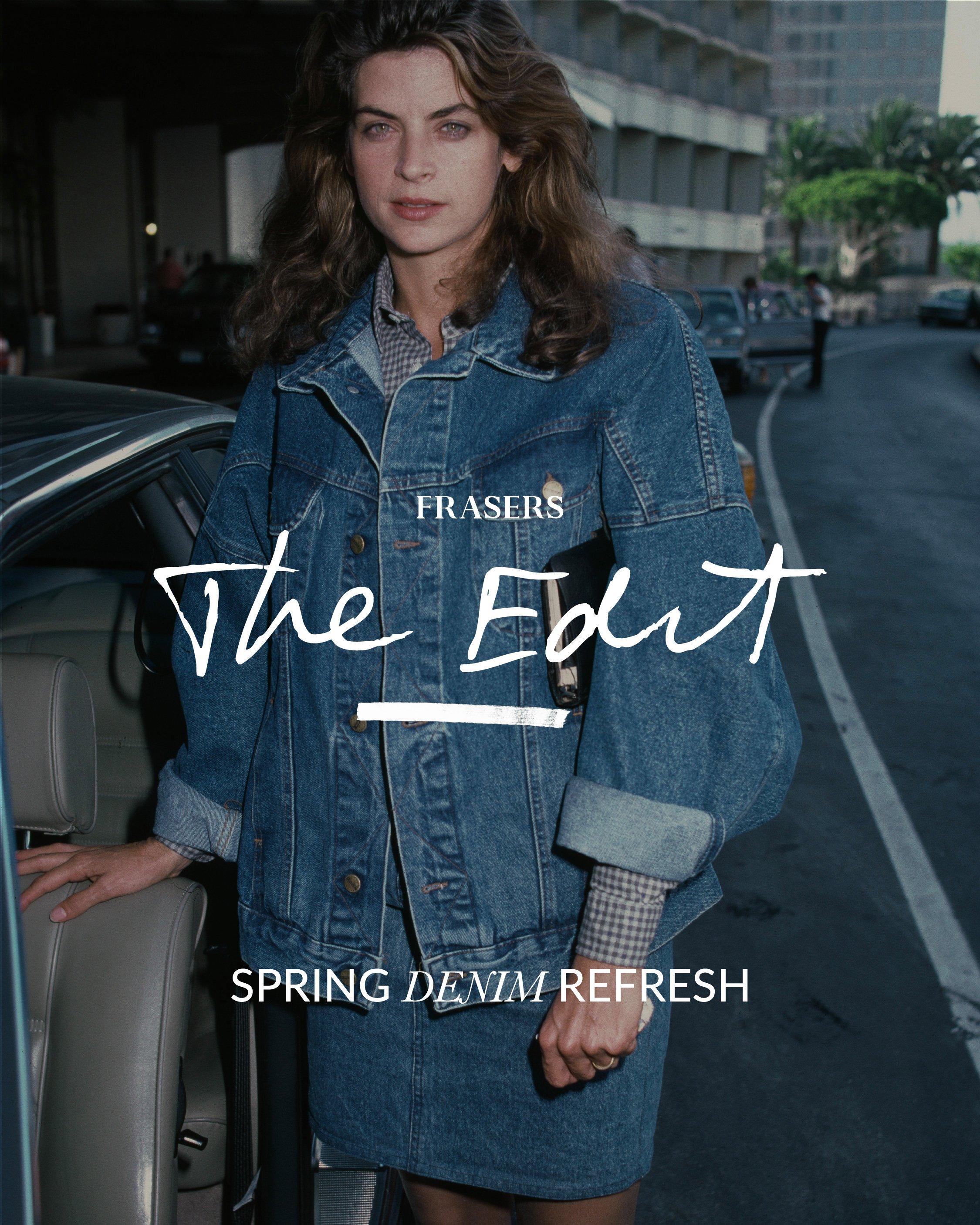 The FRASERS Edit: Spring Denim Refresh
