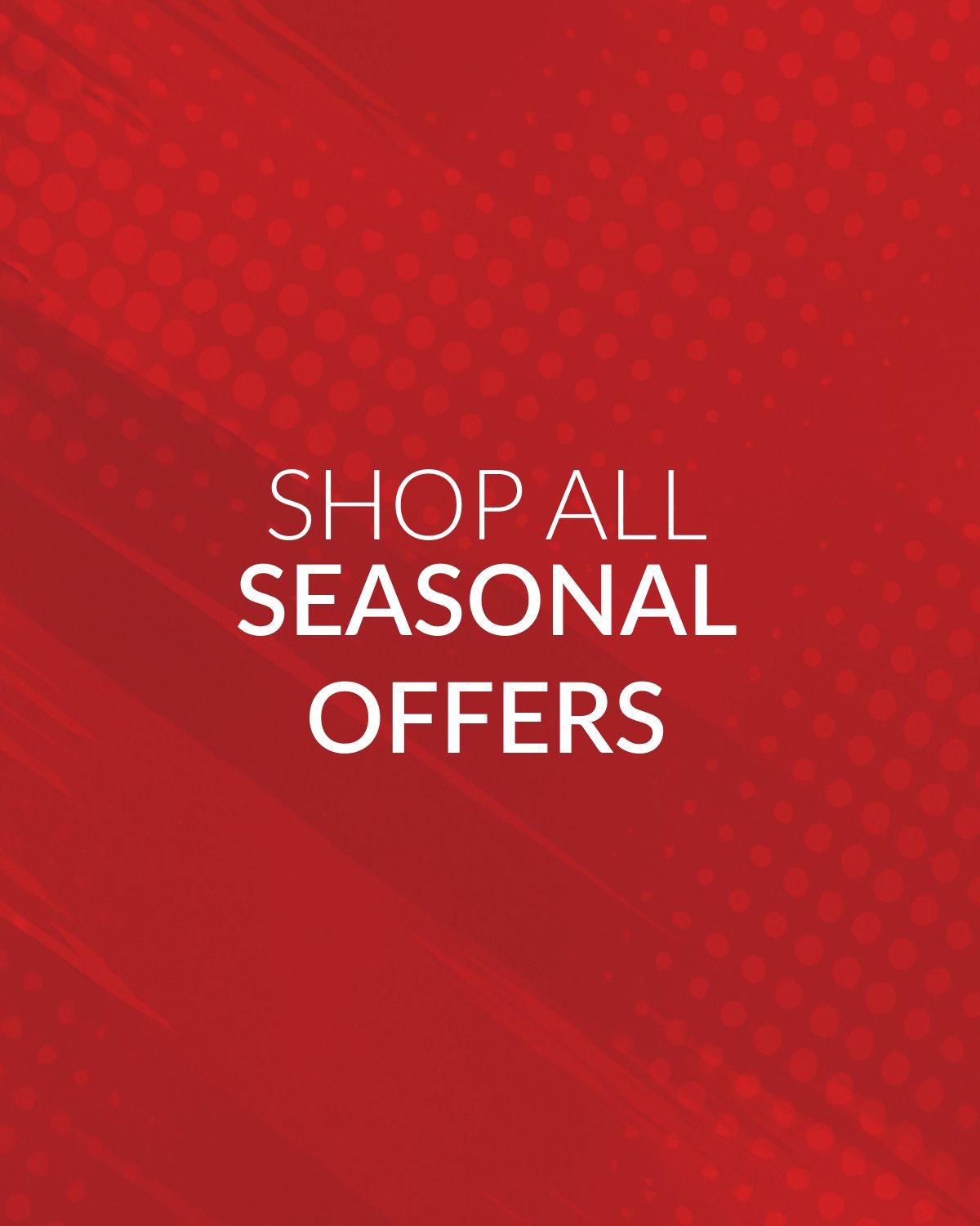  All seasonal offers