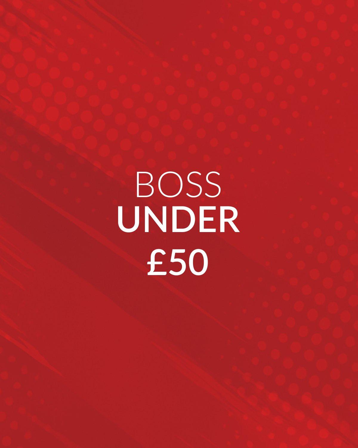 BOSS under £50