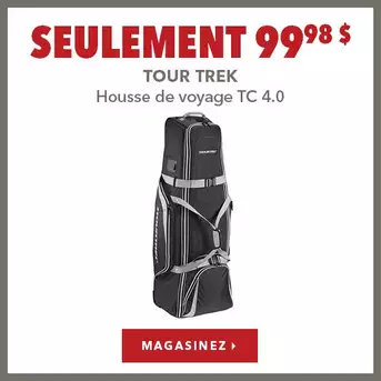 Housse de voyage Tour Trek TC 4.0 – Seulement 99,98 $