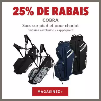 Sacs sur pied et pour chariot Cobra – 25% de rabais