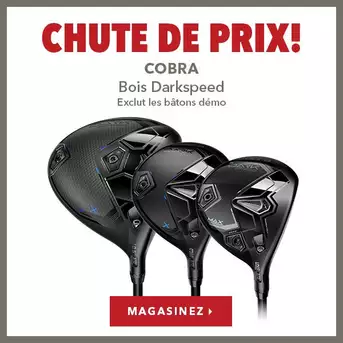 Baisse de prix sur les bois Cobra Darkspeed