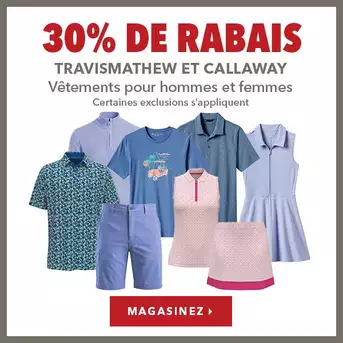 Vêtements pour hommes et femmes TravisMathew et Callaway – 30% de rabais
