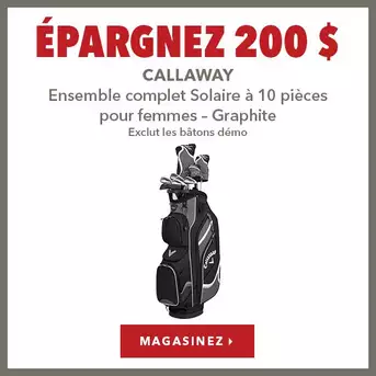 Ensemble complet Callaway Solaire pour femmes avec tiges en graphite, 10 pièces – Économisez 200 $