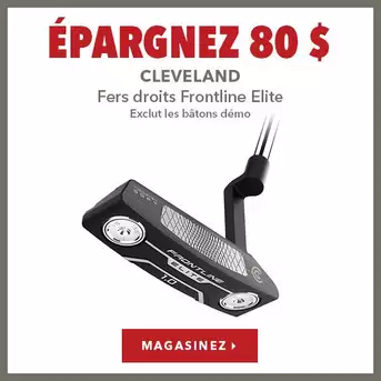 Fers droits Cleveland Frontline Elite – Épargnez 60 $