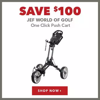 Jef World Of Golf One Click Push Cart - Save $100 