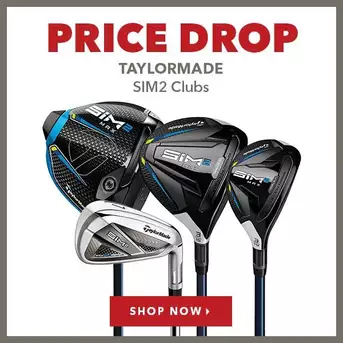 TaylorMade SIM2 Price Drop